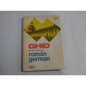     GHID  de  conversatie  ROMAN - GERMAN  -  I.Chivaran - Moller * L. Bidian